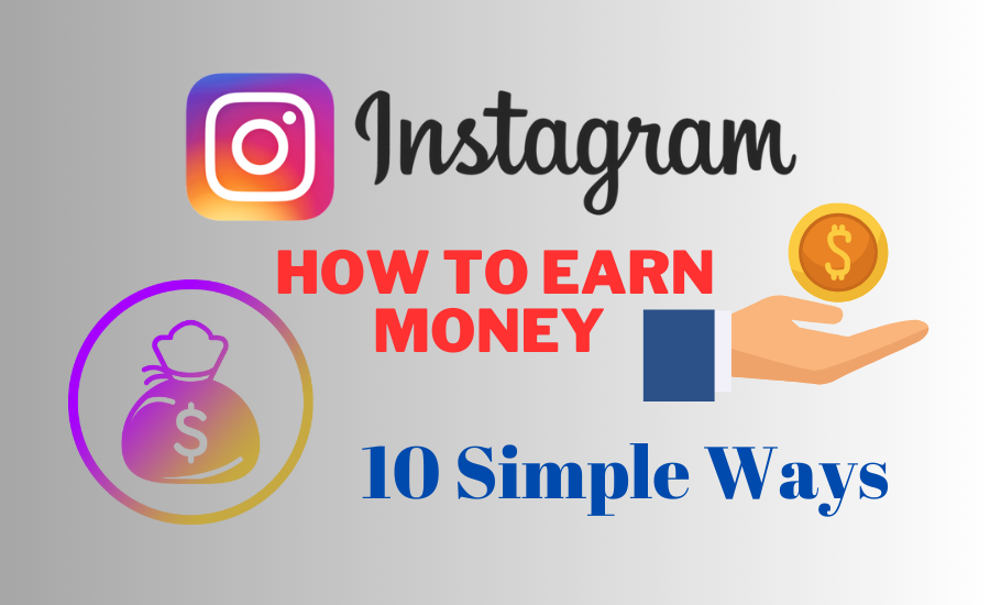 How to Earn Money from Instagram